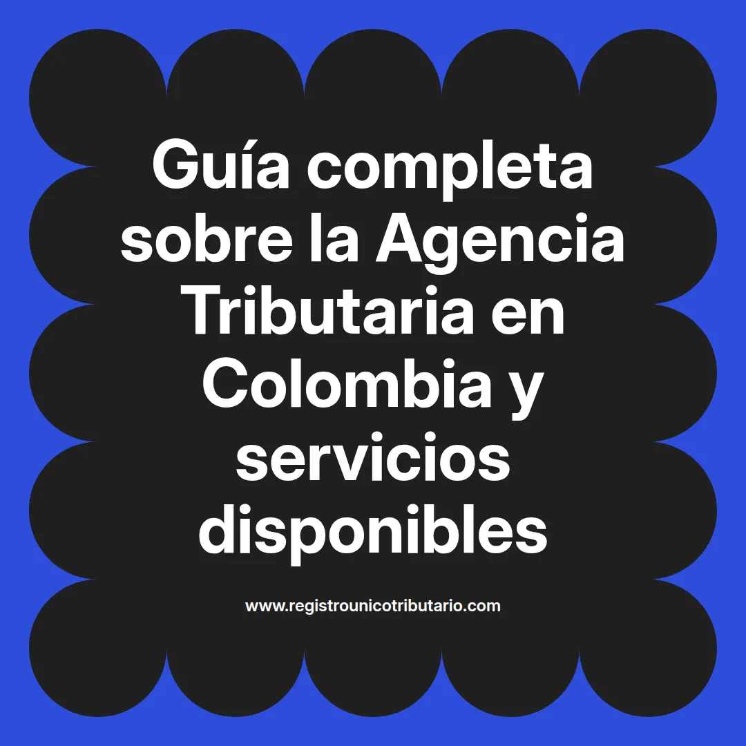 Imagen destacada sobre ag3ncia tributaria y servicios en Colombia y España