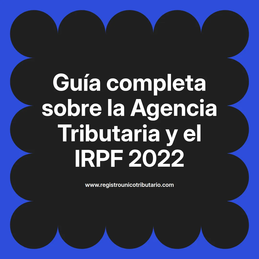 Imagen destacada sobre agencia tributaria irpf 2022 y tramos irpf 2022 agencia tributaria