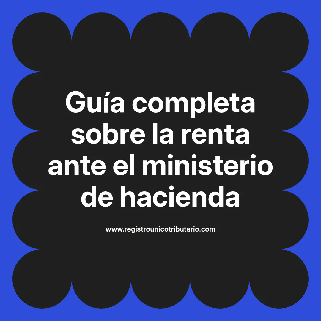 Imagen destacada sobre renta ministerio de hacienda y declaración de renta ministerio de hacienda