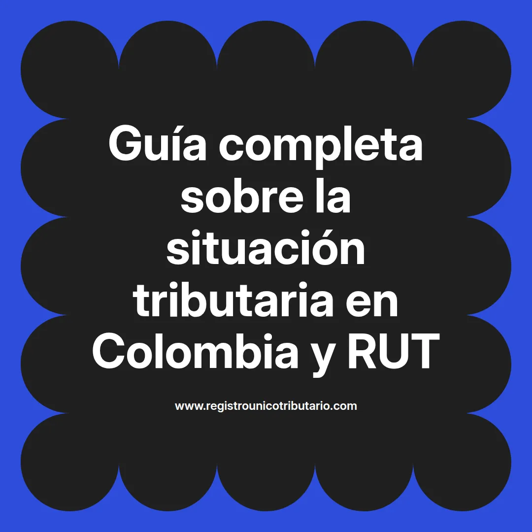 Imagen destacada que representa la situación tributaria en Colombia y aspectos del sistema tributario colombiano