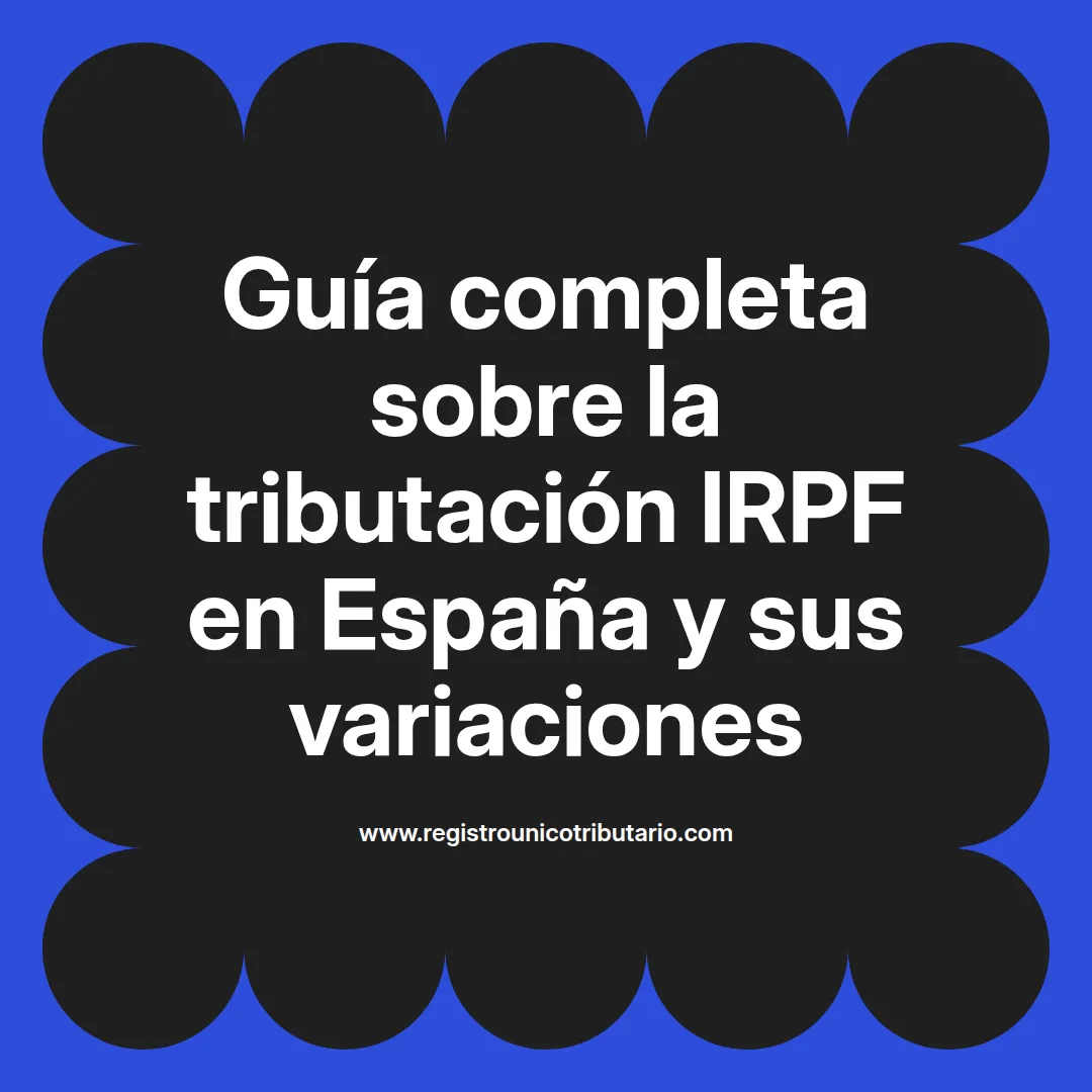 Imagen destacada sobre tributacion irpf en España y aspectos relevantes para 2025