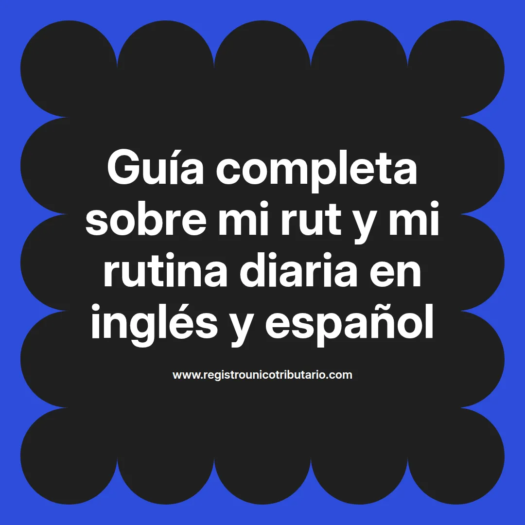 Imagen destacada sobre mi rut y mi rutina diaria en inglés y español para mejorar el día a día