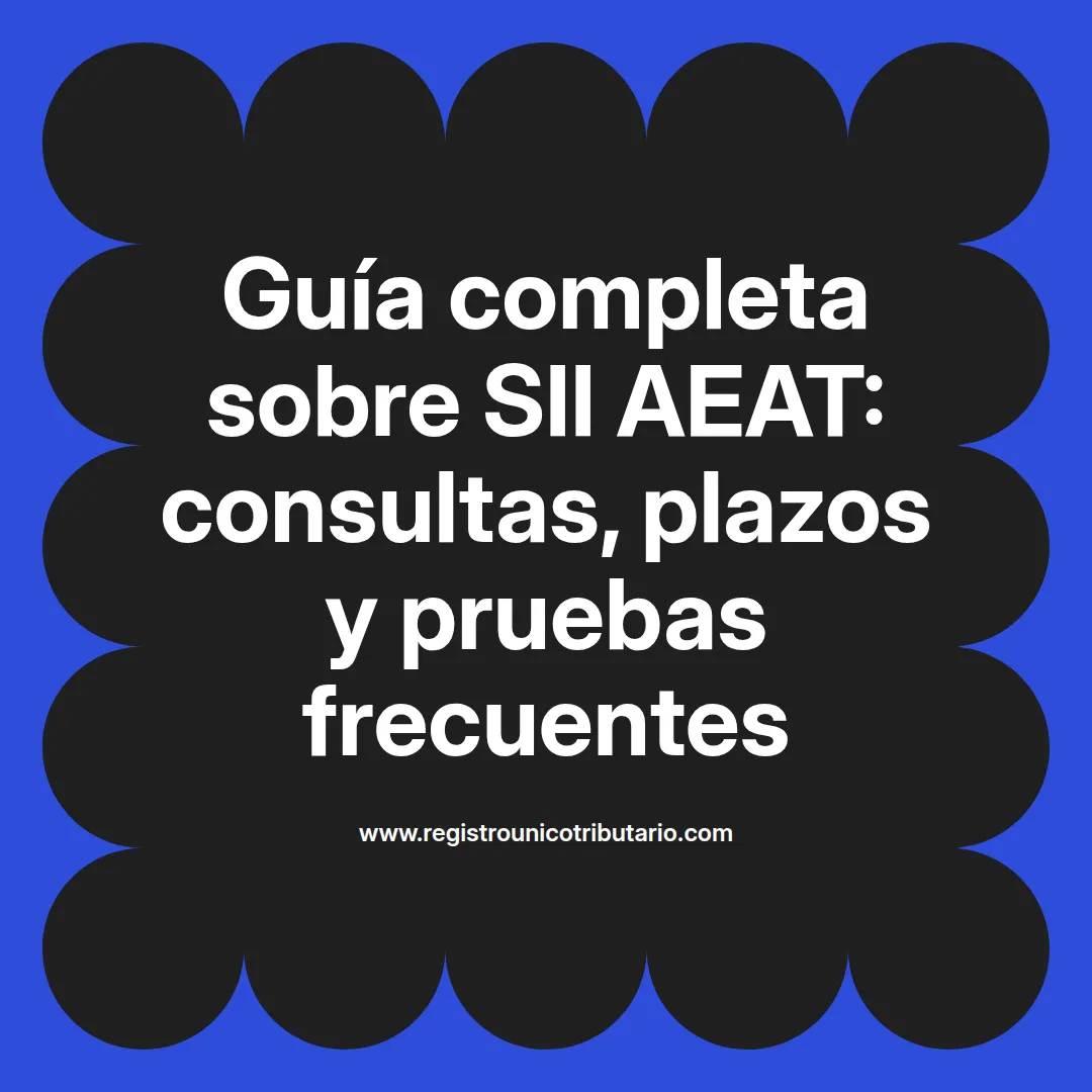 Imagen destacada sobre sii aeat y preguntas frecuentes relacionadas con gestiones y plazos