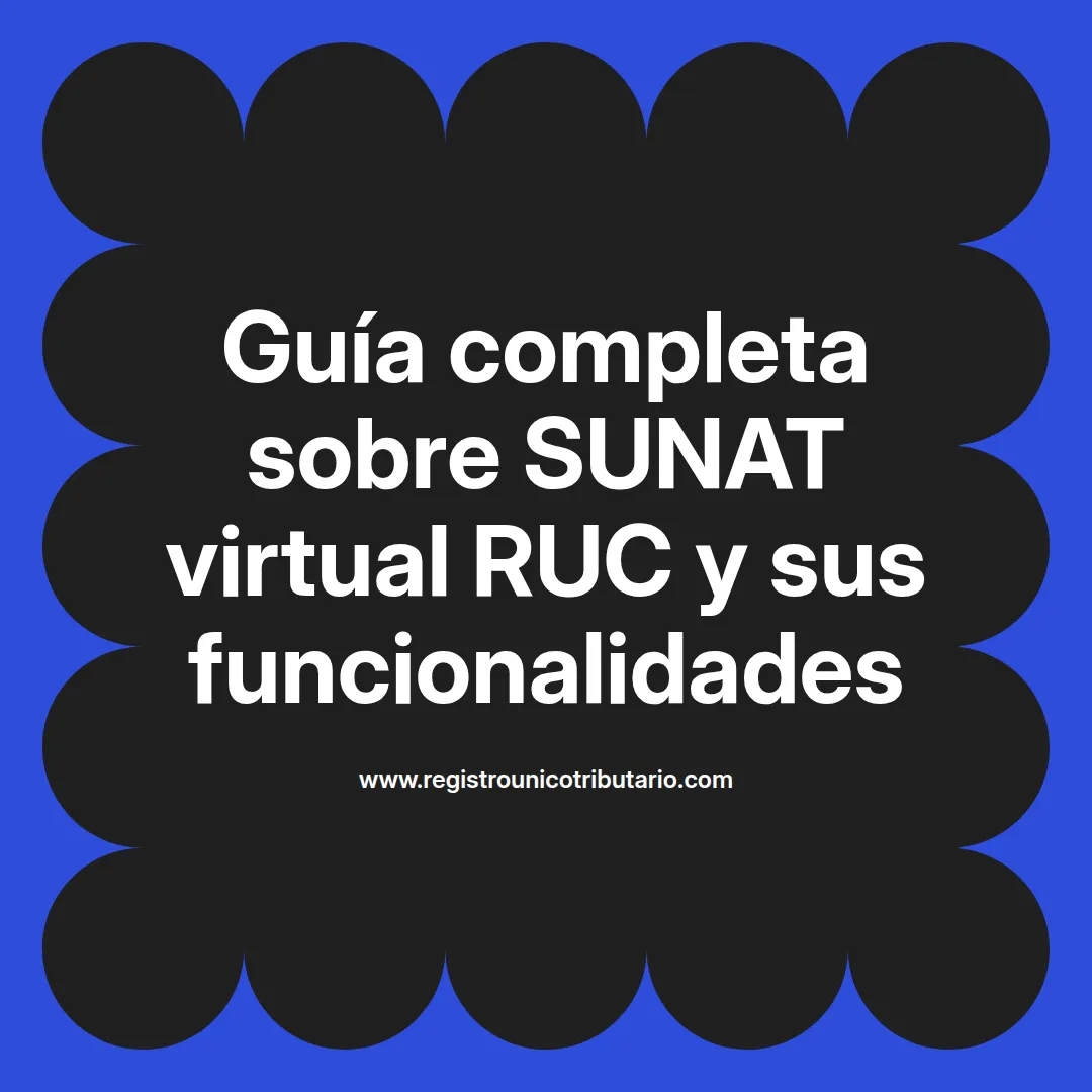 Imagen destacada sobre el acceso a Sunat virtual RUC y procesos de activación y reactivación