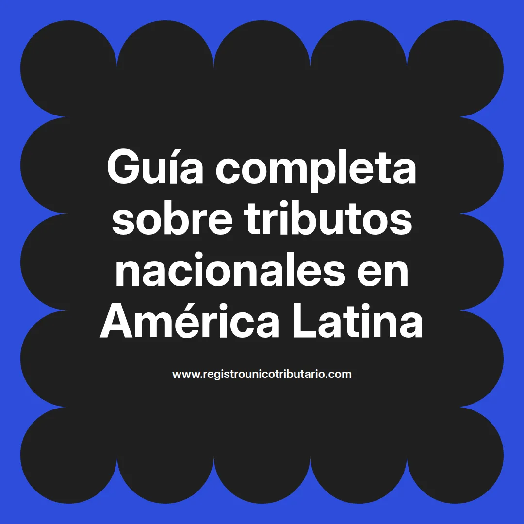 Imagen destacada sobre tributos nacionales en Colombia y su relación con tributos territoriales