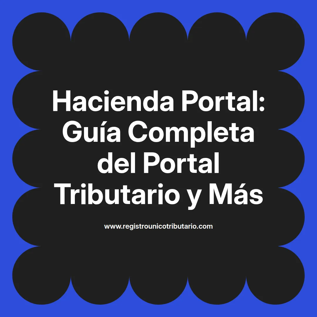 Hacienda portal presenta información sobre trámites tributarios y servicios disponibles para contribuyentes
