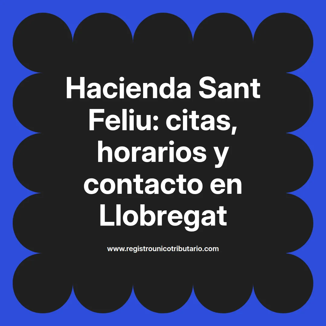 Imagen sobre la Hacienda Sant Feliu de Llobregat con información de citas y horarios disponibles
