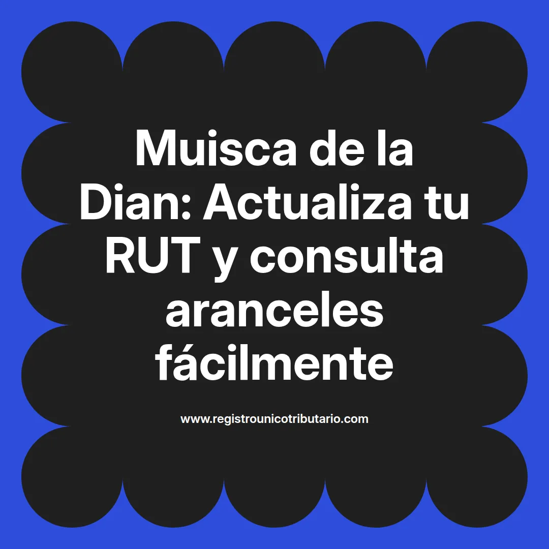 Imagen destacada sobre muisca de la dian y su significado en trámites fiscales en Colombia