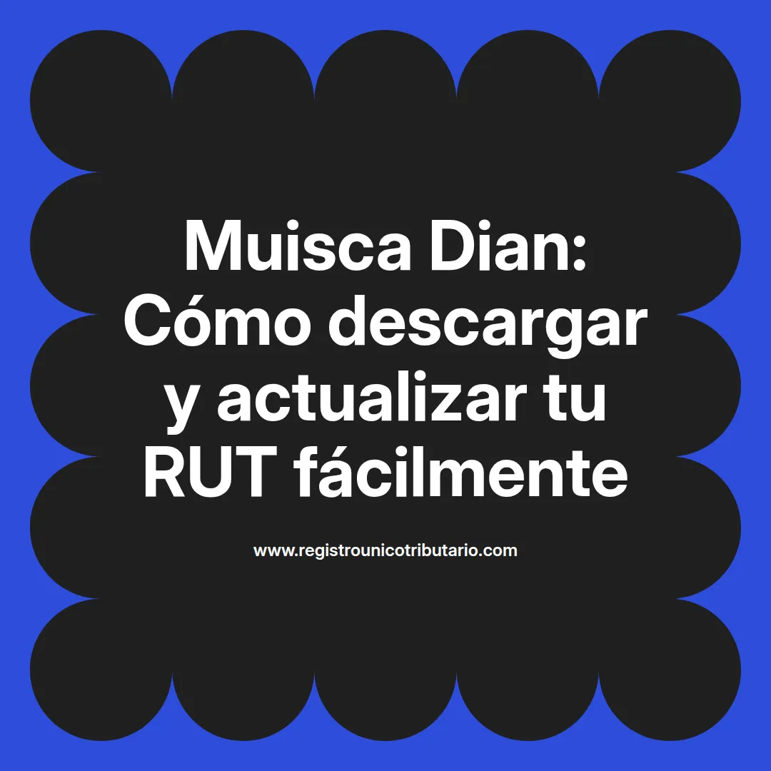 Imagen destacada sobre muisca dian descargar rut y copia de rut en el sitio oficial del gobierno de Colombia