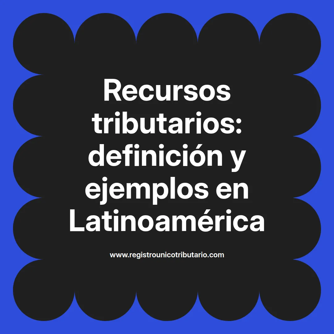 Imagen destacada sobre recursos tributarios y ejemplos en provincias de Argentina