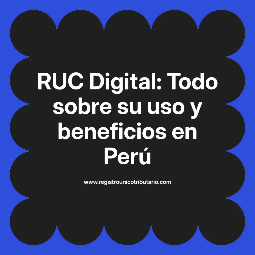 Imagen destacada sobre ruc digital y su impacto en los negocios en Perú
