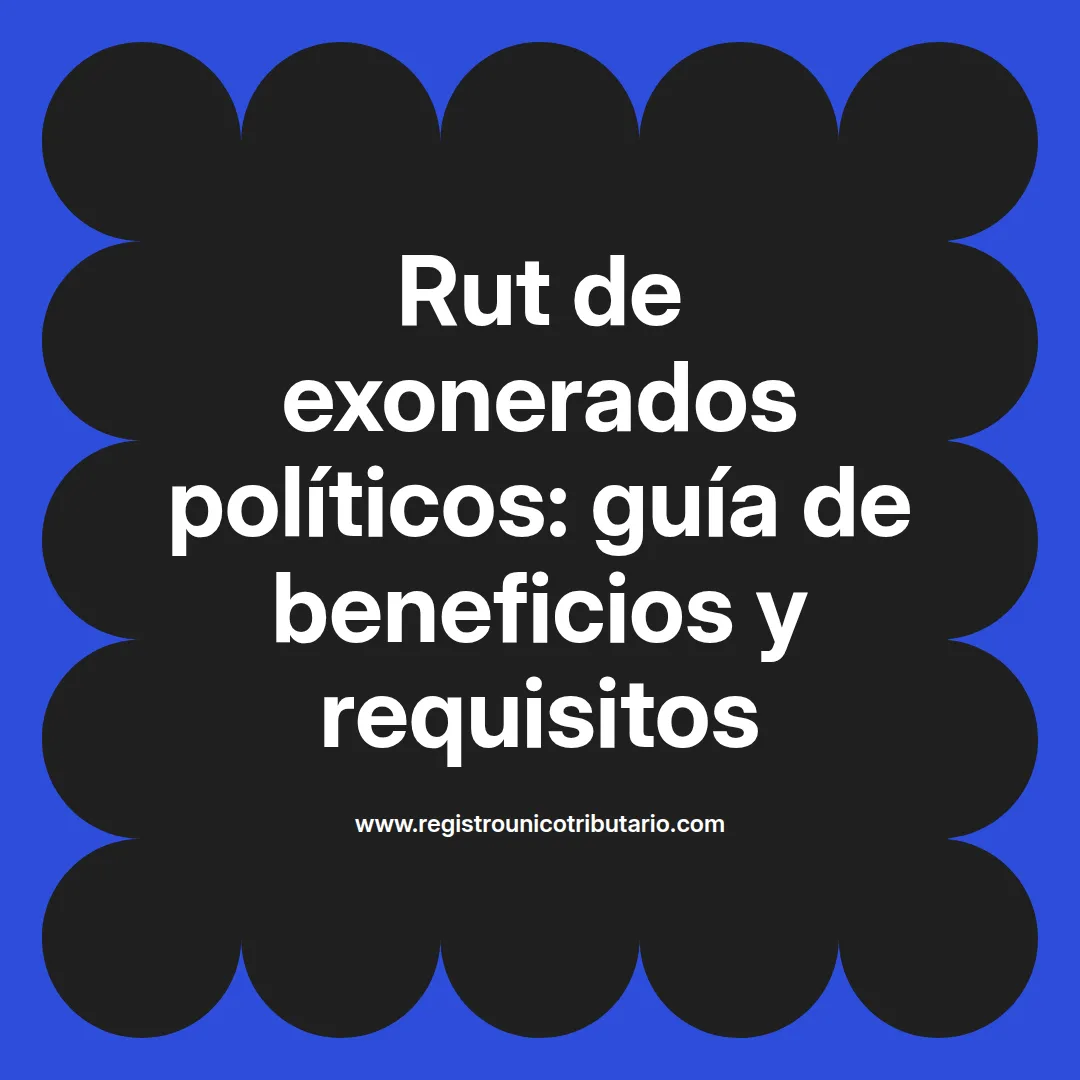 Imagen destacada sobre el rut de exonerados políticos y su relación con la exoneración de jurado de votación