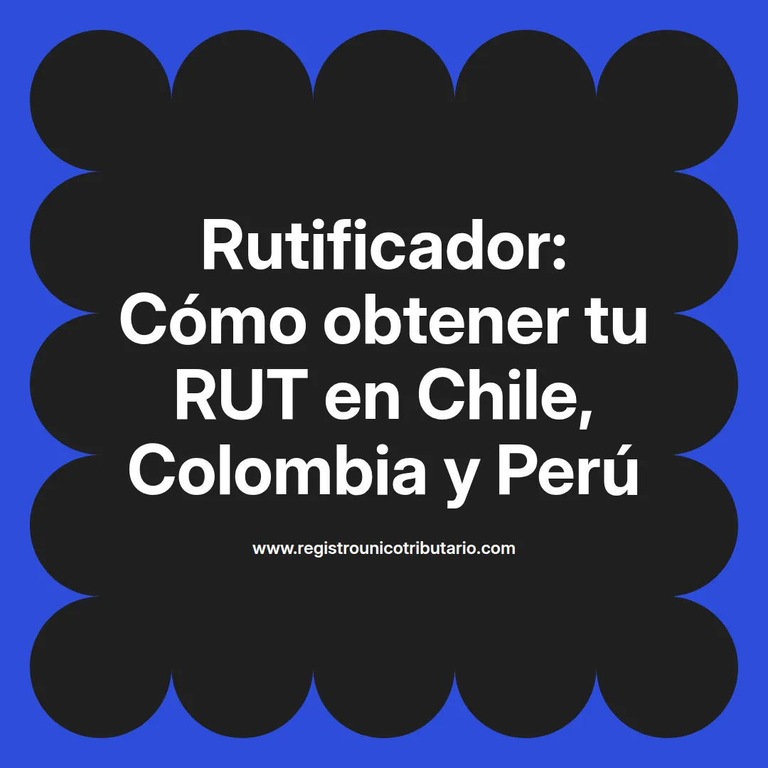 Imagen destacada sobre el rutificador y su uso en Chile para identificación y trámites legales