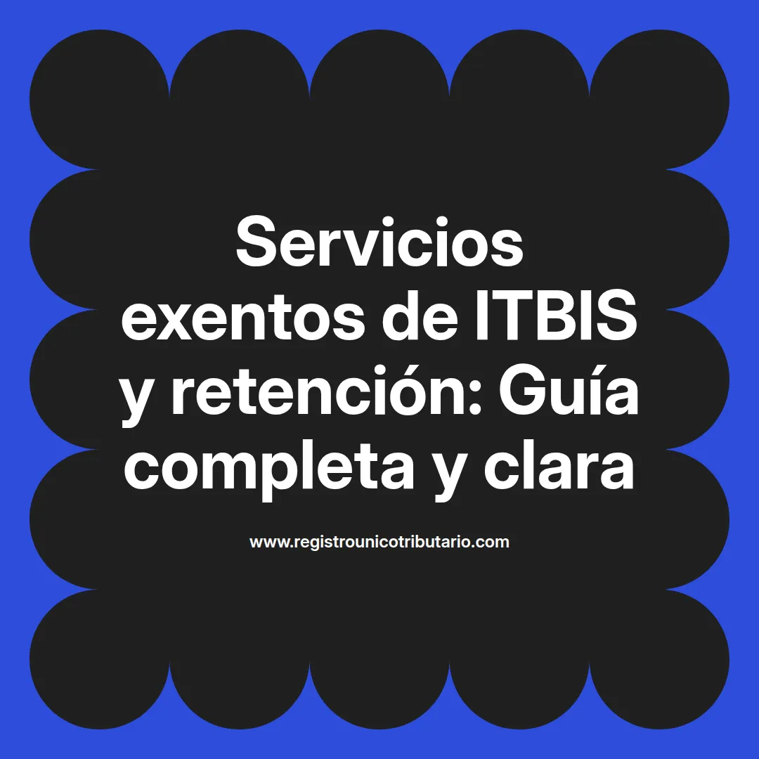 Imagen destacada sobre servicios exentos de itbis y su relación con el iva en Colombia