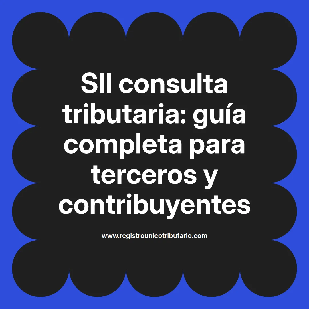 Imagen destacada sobre sii consulta tributaria y consulta de deuda tributaria sii