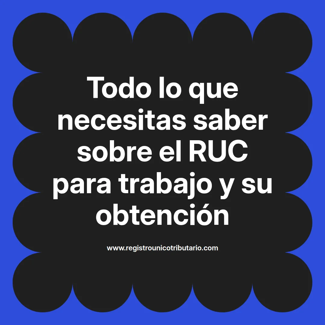 Imagen destacada sobre cómo sacar ruc para trabajo y su importancia en la seguridad laboral