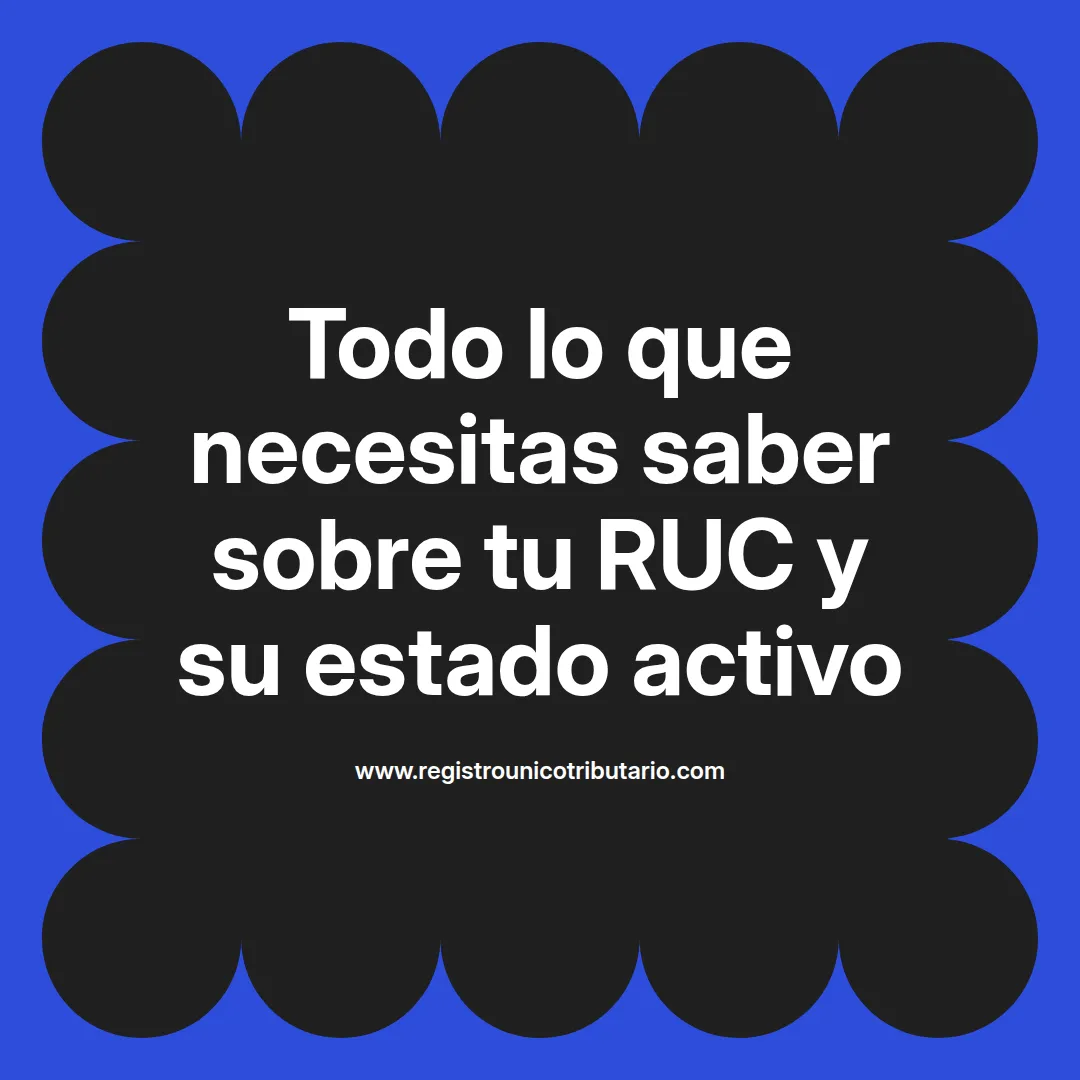 Imagen destacada sobre la importancia de tener tu ruc activo para renta de cuarta categoría