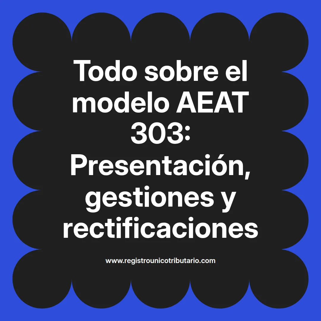 Imagen destacada sobre el formulario aeat 303 y su proceso de presentación y gestiones relacionadas