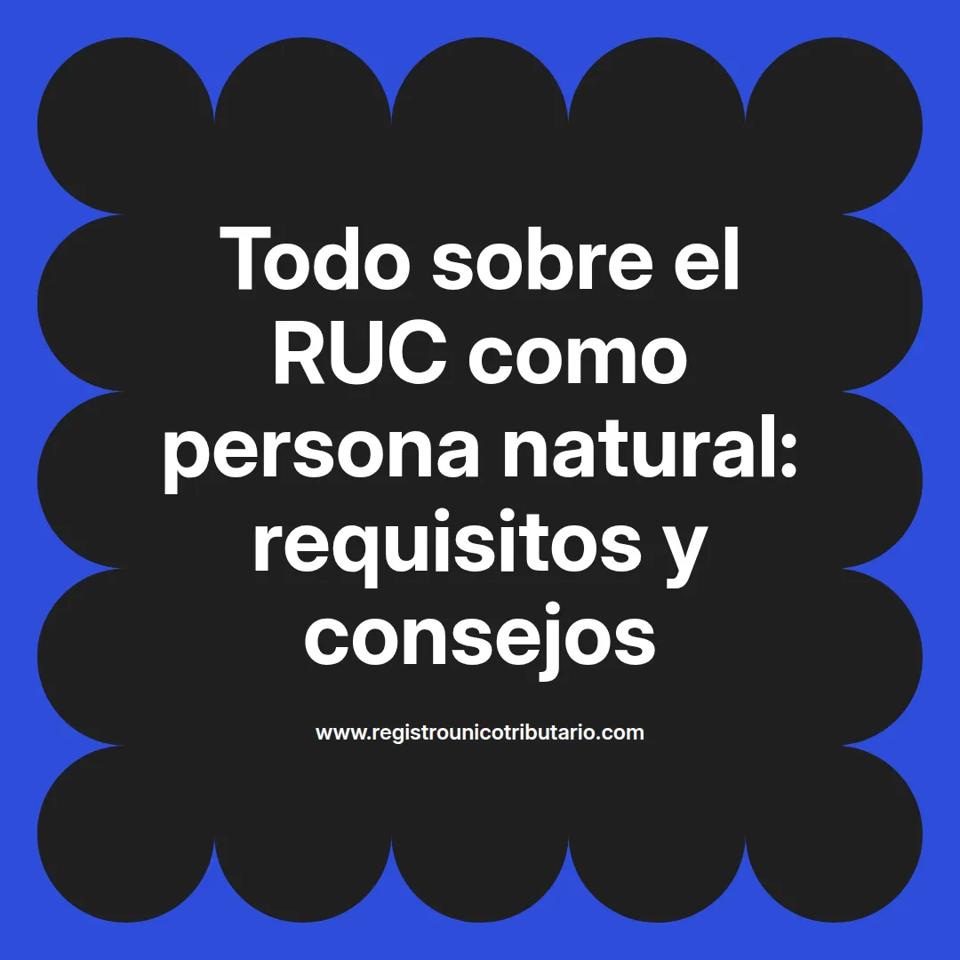 Imagen destacada sobre ruc como persona natural y cómo inscribirse al ruc sin negocio