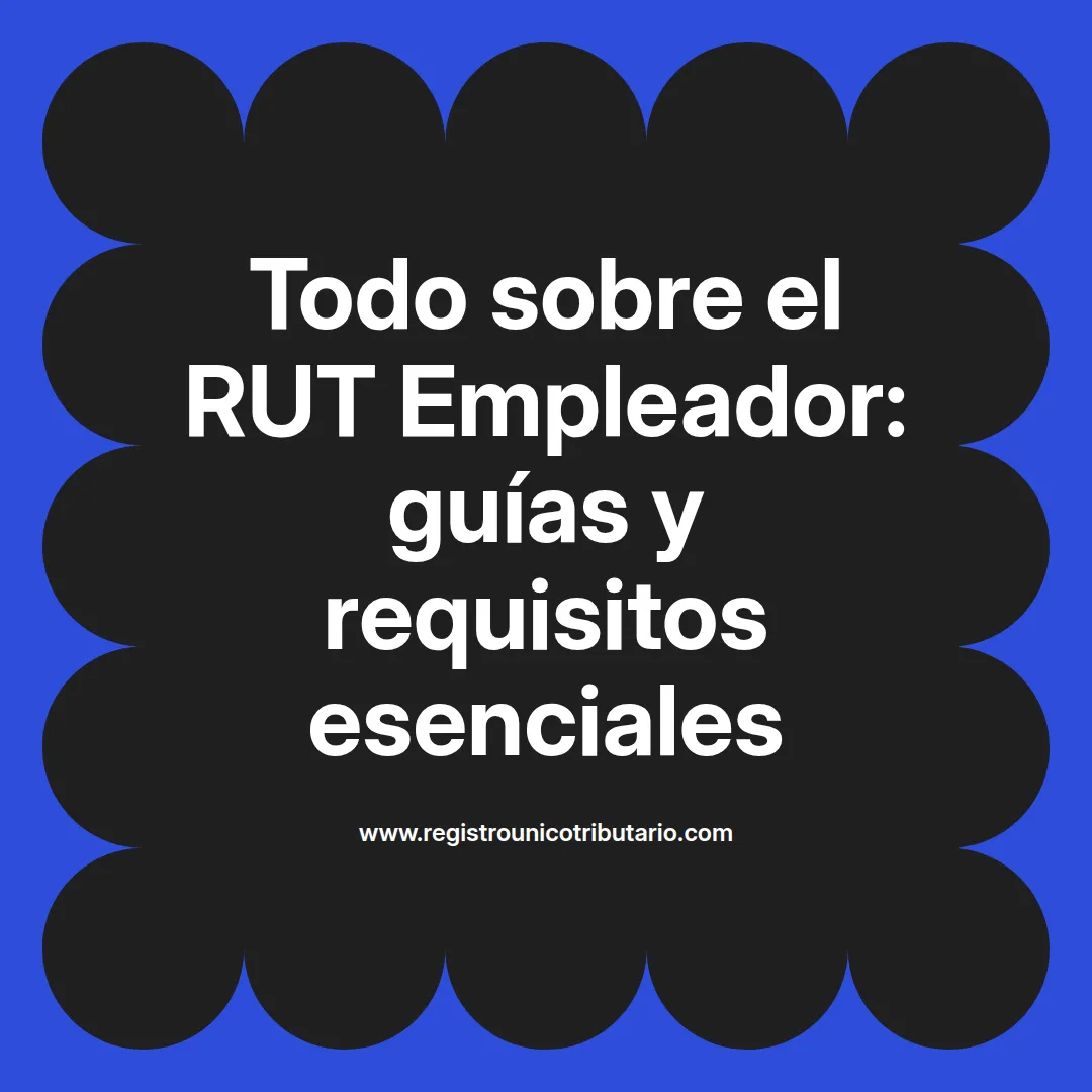 Imagen destacada sobre el rut empleador en el contexto laboral de Chile y Uruguay