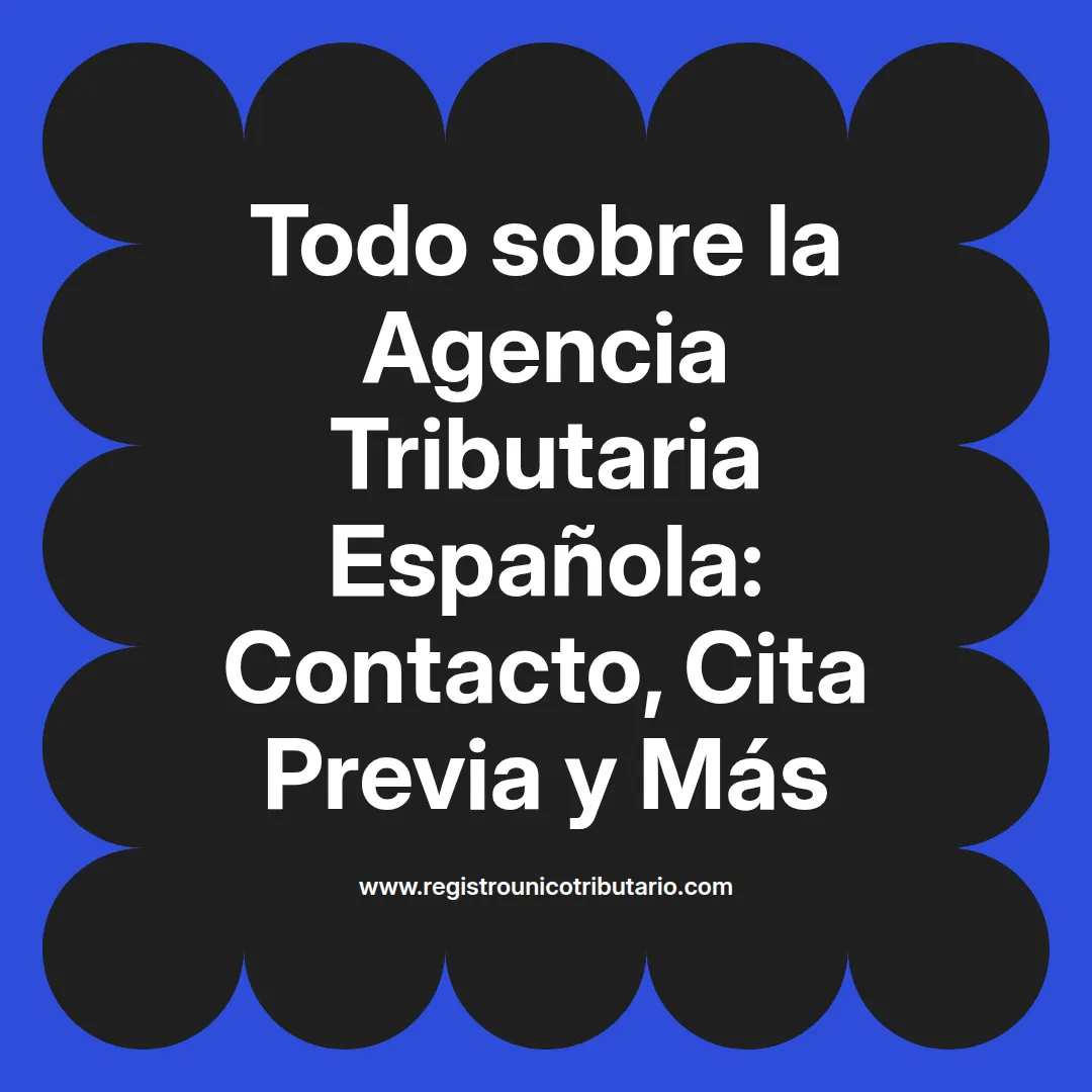 Imagen destacada sobre la agencia tributaria española y sus servicios como cita previa y notificaciones